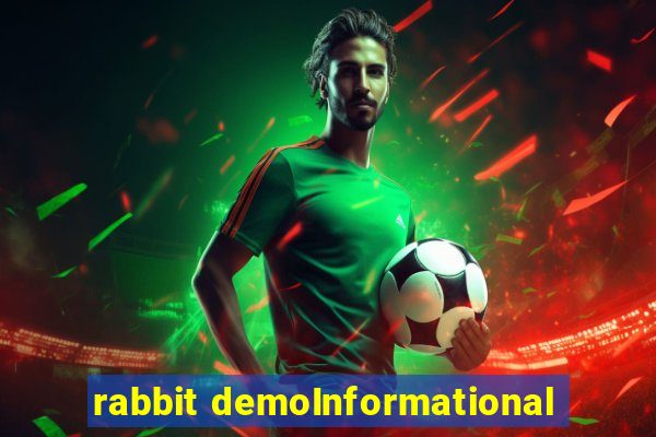 rabbit demoInformational